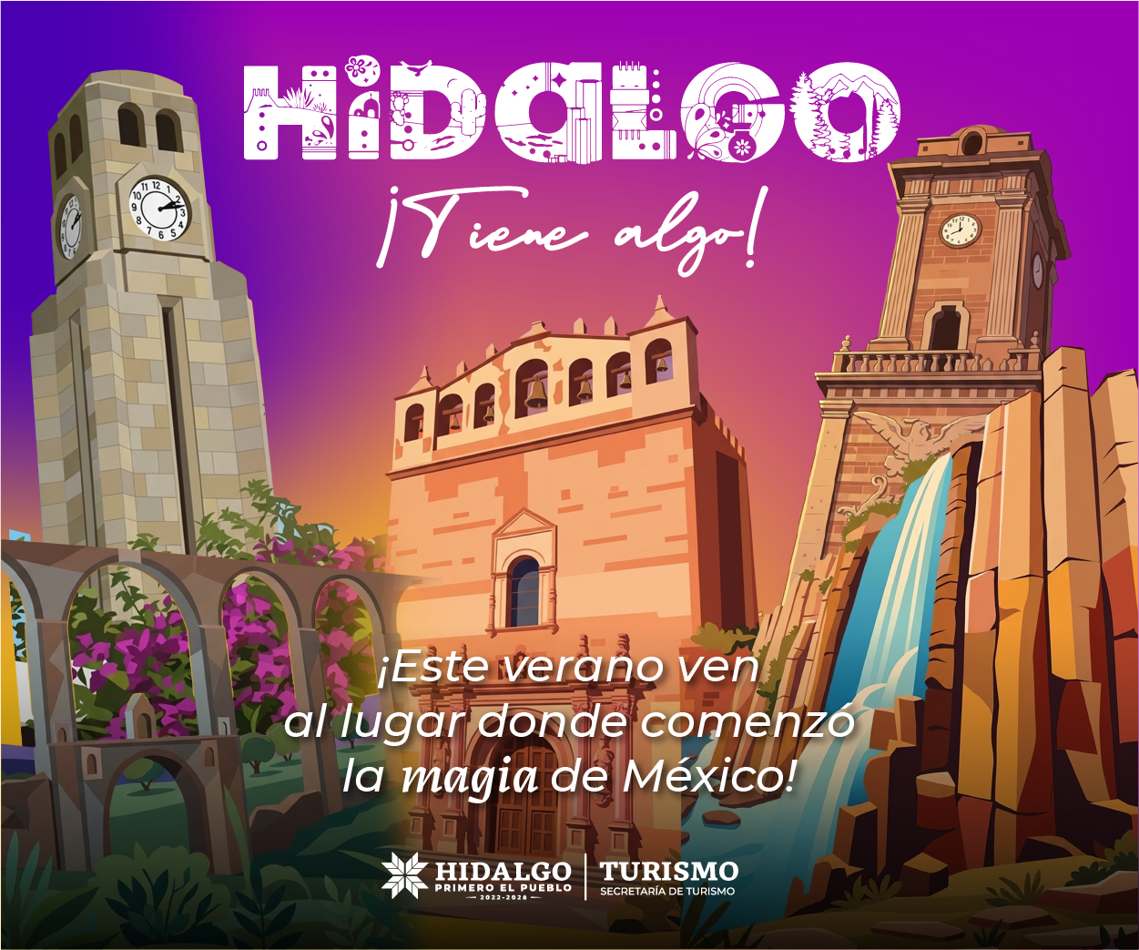 Hidalgo tiene algo, este verano ven al lugar donde comenzó la magia de México